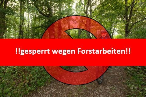 Gesperrt wegen Forstarbeiten