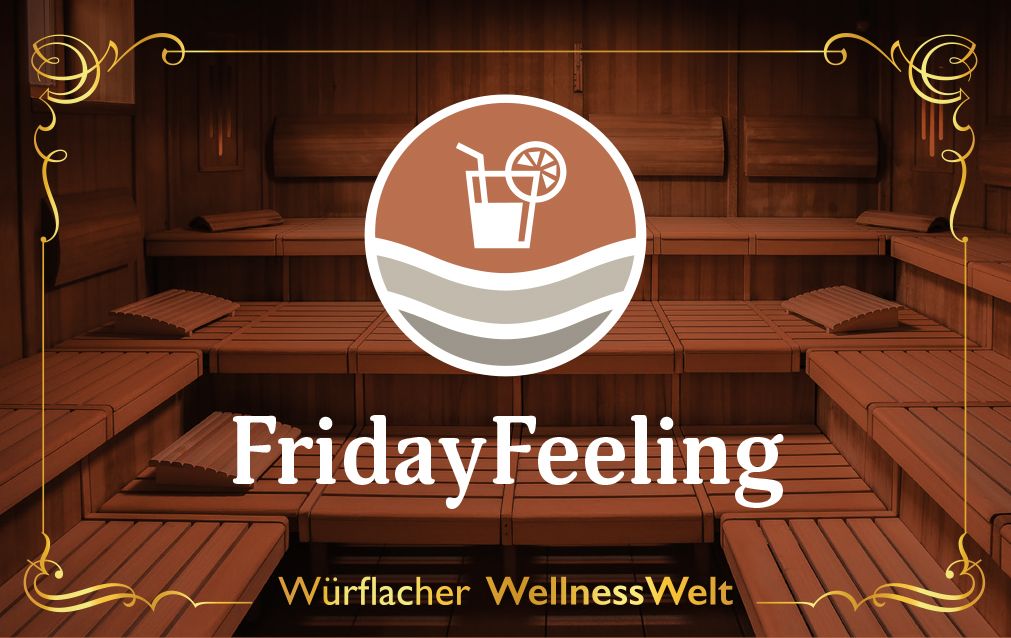 Sauna mit FridayFeeling-Logo und Text Würflacher WellnessWelt.
