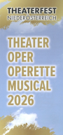 Theaterfest Nieder&ouml;sterreich 2026, &copy; Theaterfest Nieder&ouml;sterreich