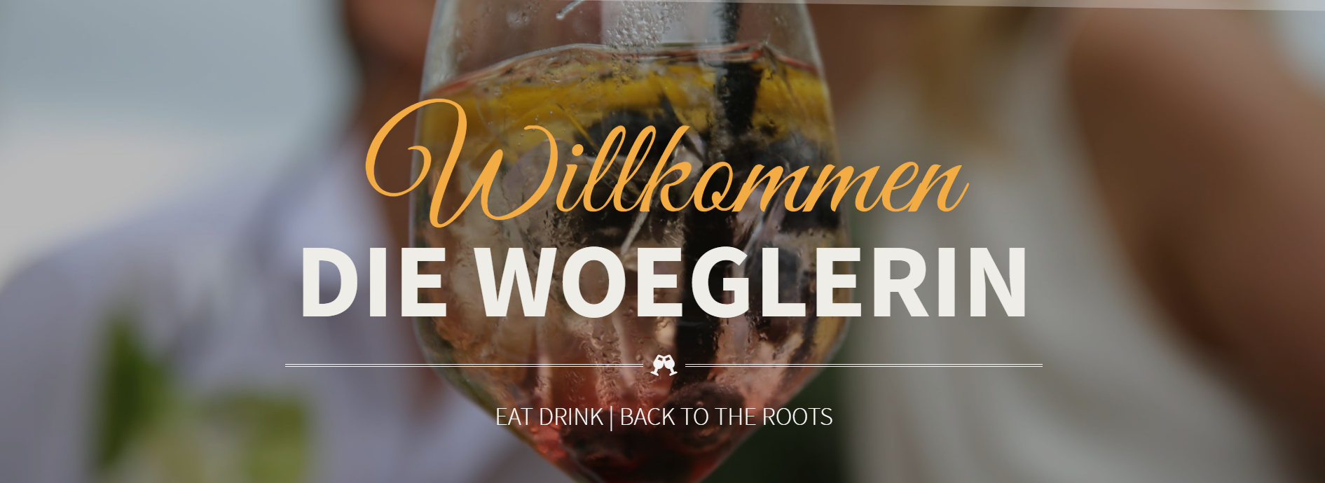 Willkommen bei der Woeglerin